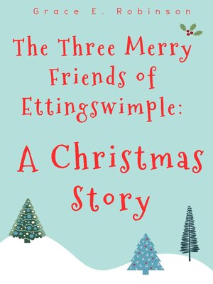 cover image of The Three Merry Friends of Ettingswimple